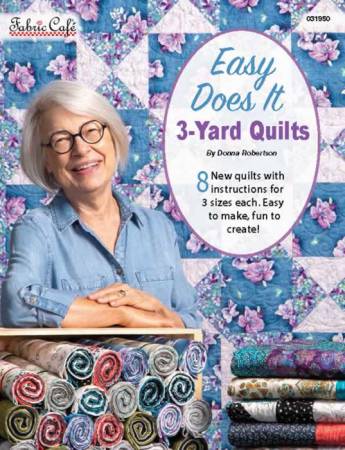 Easy Does It 3 Yard Quilts book by Fabric Cafe