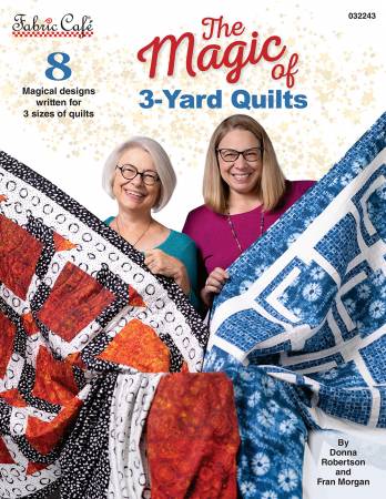 The Magic of 3-yard Quilts Book by Fabric Cafe