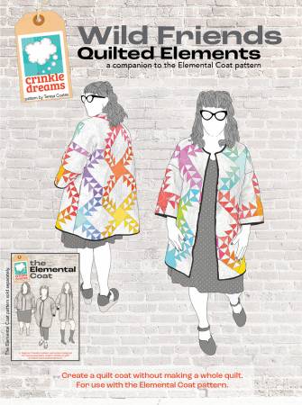 Wild Friends Quilted Elements - Companion to the Elemental Coat Pattern by Crinkle Dreams
