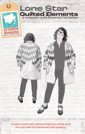 Lone Star Quilted Elements - Companion to the Elemental Coat Pattern by Crinkle Dreams