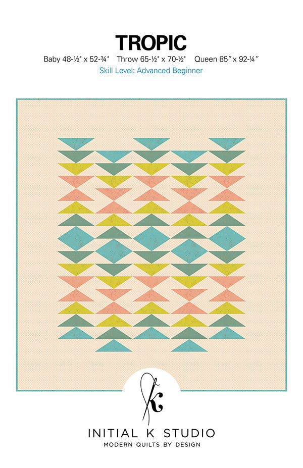 Tropic Quilt Pattern by Initial K Studio