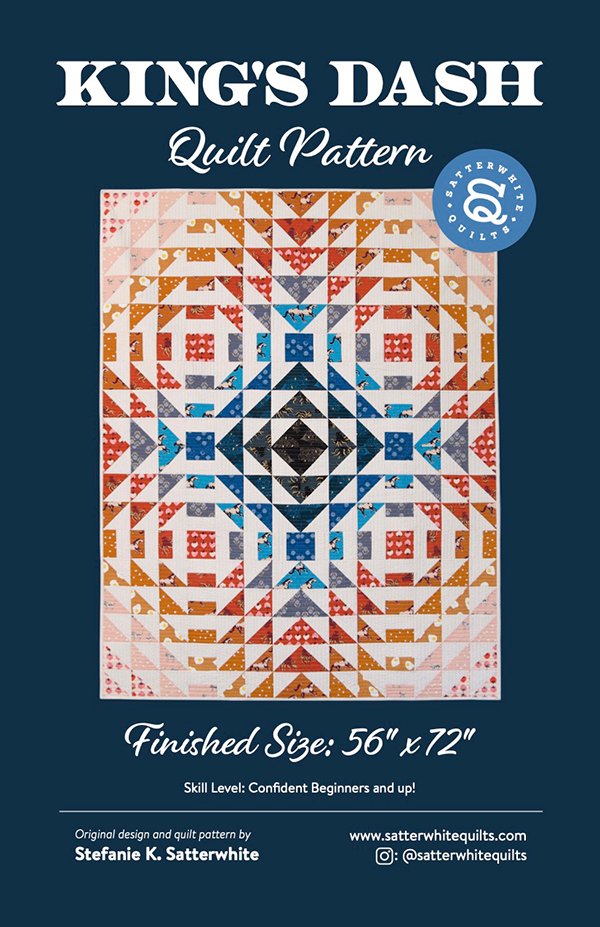 King Dash Quilt Pattern by Satterwhite Quilts